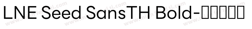 LNE Seed SansTH Bold字体转换